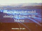 Ogled_hibridnega_hidravli__nega_modela_za_HE_Mokrice_in_Bre__ice_07.JPG